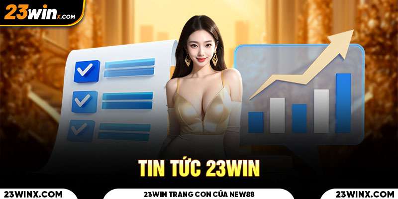 Tin tức 23win