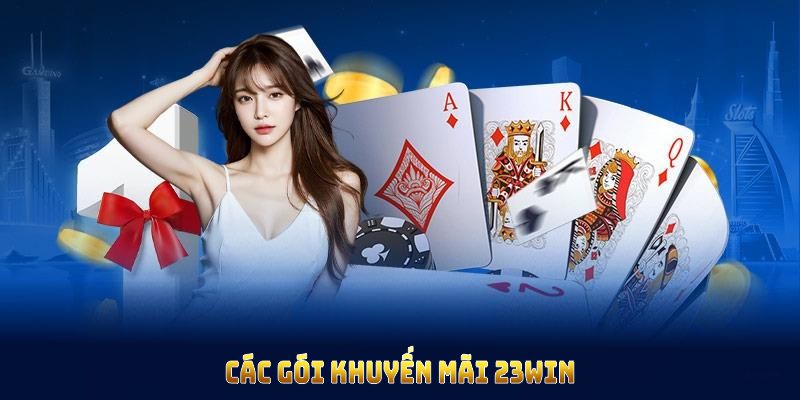 Điểm mặt các khuyến mãi 23win đặc sắc và lôi cuốn